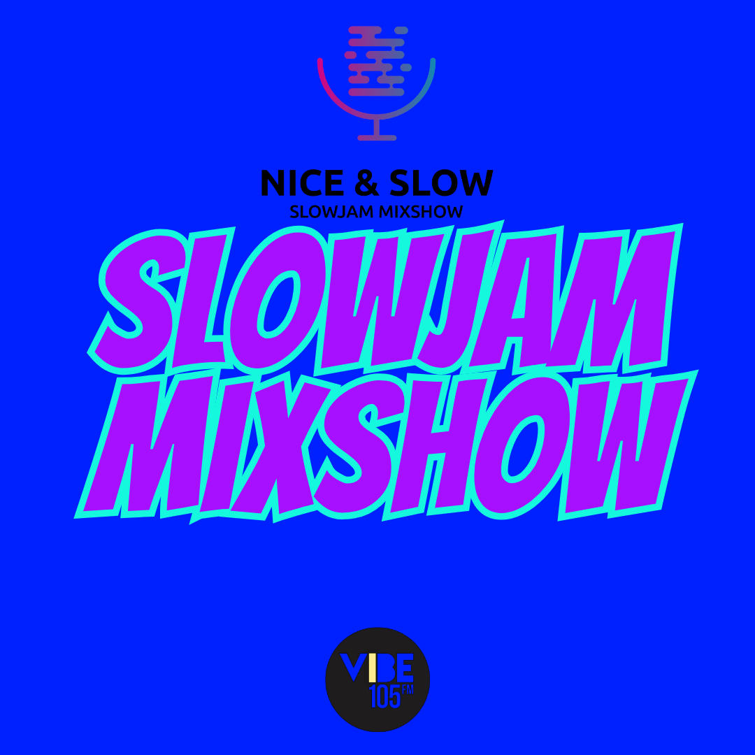 NICE & SLOW | SLOWJAM MIXSHOW EP 351 (CLEAN) NICE & SLOW | SLOWJAM MIXSHOW EP 351 (CLEAN)