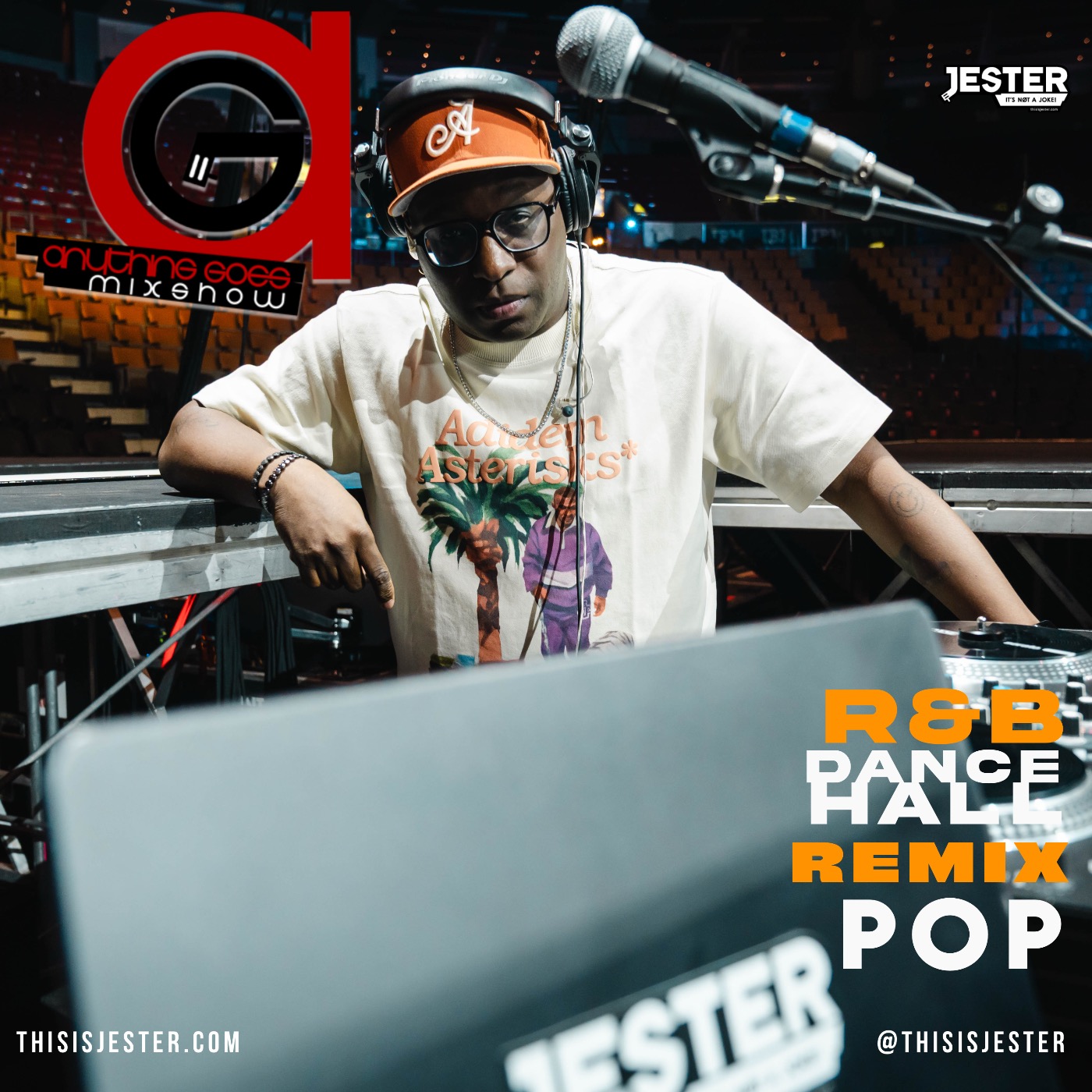 Anything Goes Mixshow (Remixes + R&B + Dancehall + Pop + YOU)