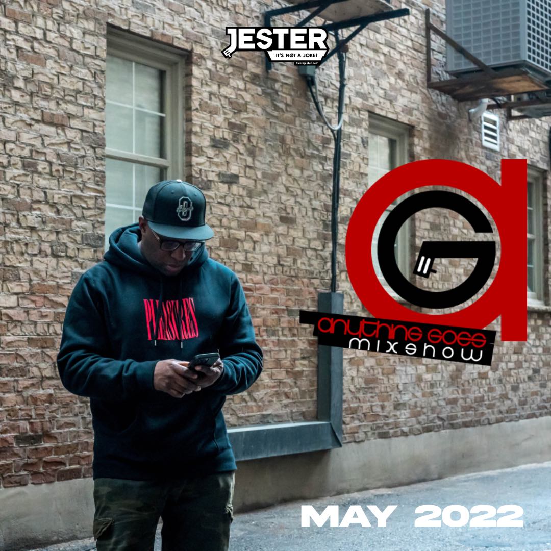 Anything Goes Mixshow (Love Tonight Edition - May 2022)