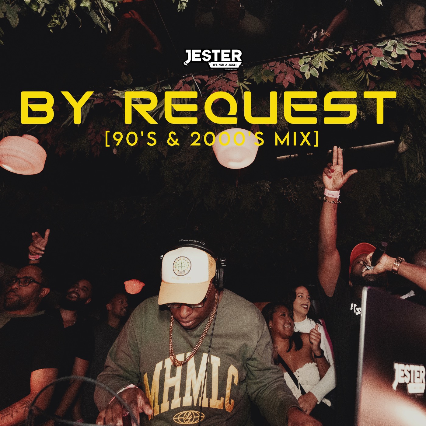 BY REQUEST (90s/2000s r&b and hip hop)
